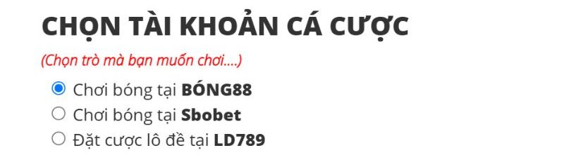 Chọn tài khoản cá cược